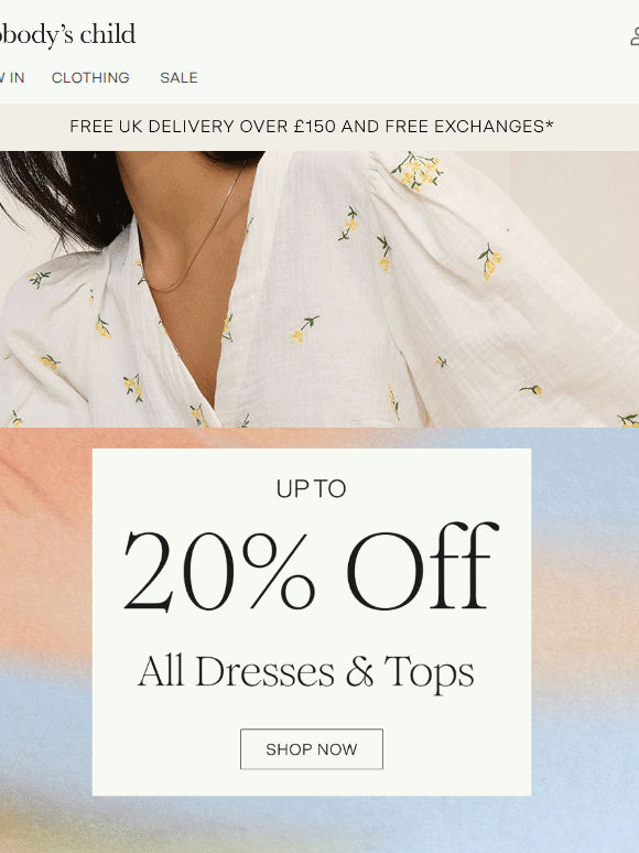 Up to 20% off ALL dresses & tops