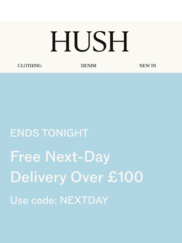 Last chance | Free next-day delivery
