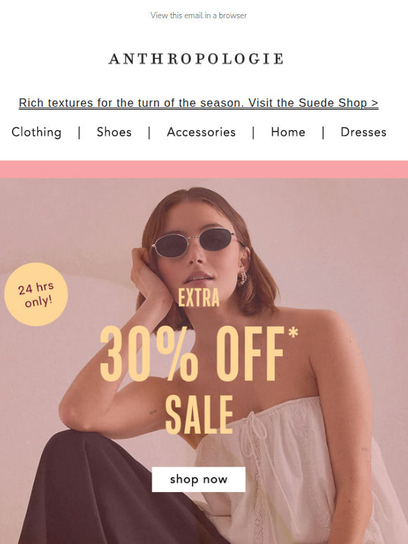 It's a sign: extra 30% OFF* sale (today only!)