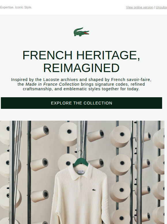 Made in France. Unmistakably Lacoste.