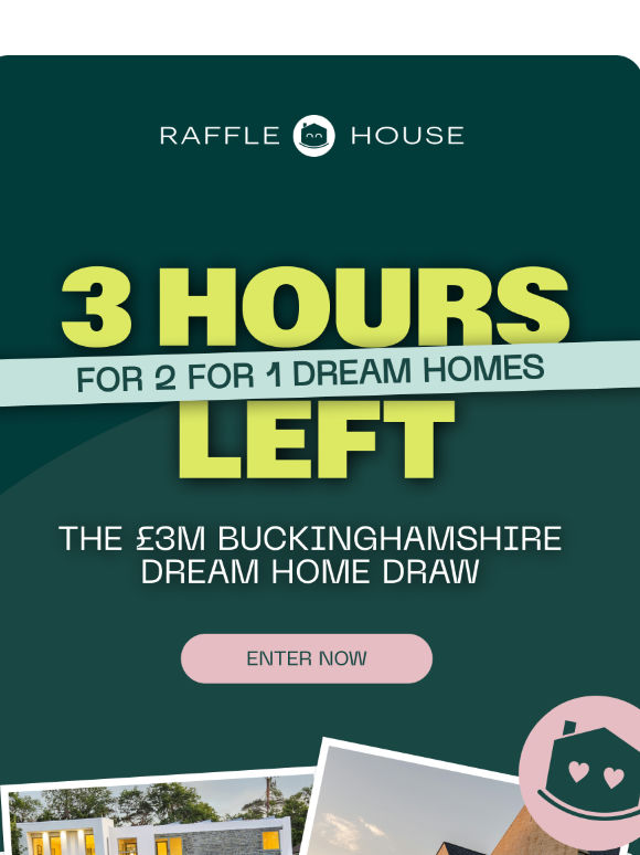 Only 3 Hours Left to Win a £3m Dream Home