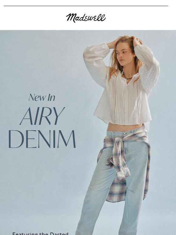 Airy Denim newness