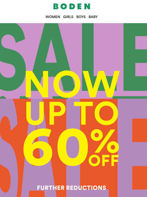 Now up to 60% off - Sale just got bigger