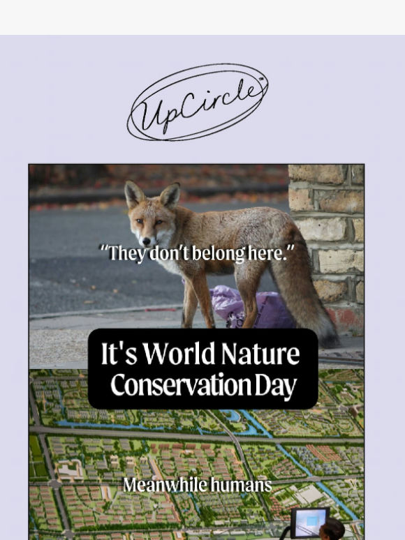For World Nature Conservation Day...