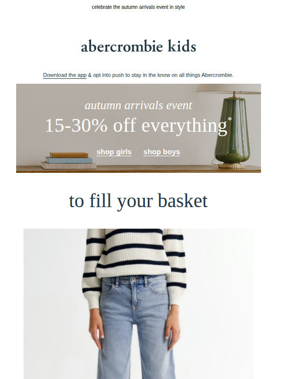 get 15-30% OFF EVERYTHING*