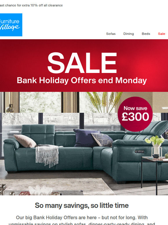 Ends Monday! Don’t miss Bank Holiday savings ⏰