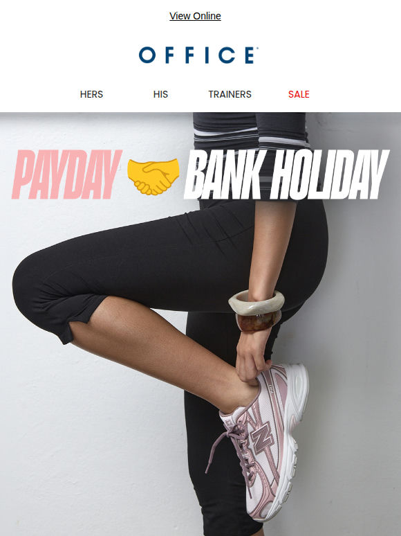 PAYDAY 🤝 BANK HOLIDAY