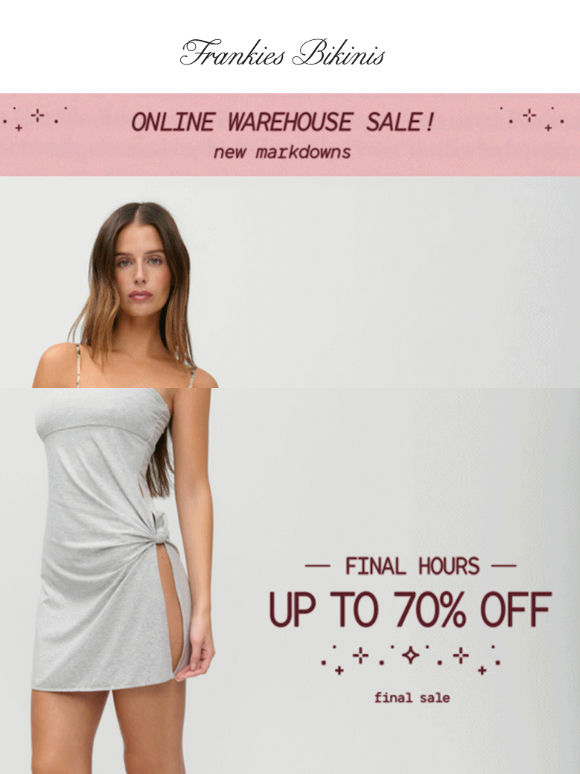 FINAL HOURS: ONLINE WAREHOUSE SALE