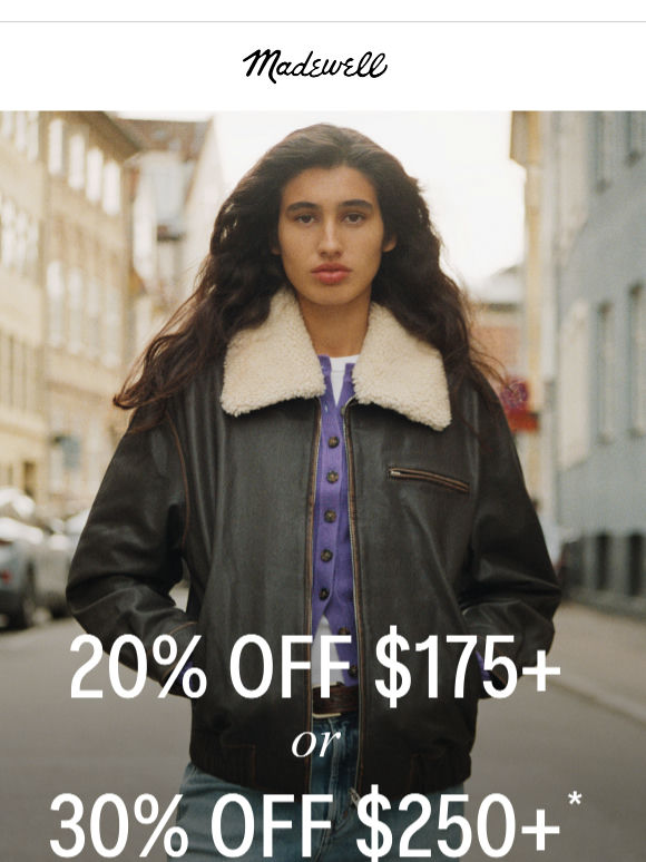 Your excuse to shop: 20% off $175+ or 30% off $250+