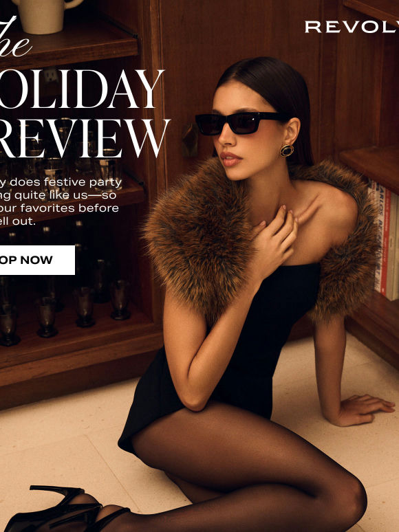 Shop Exclusive Holiday Looks Before Everyone Else ✨ 