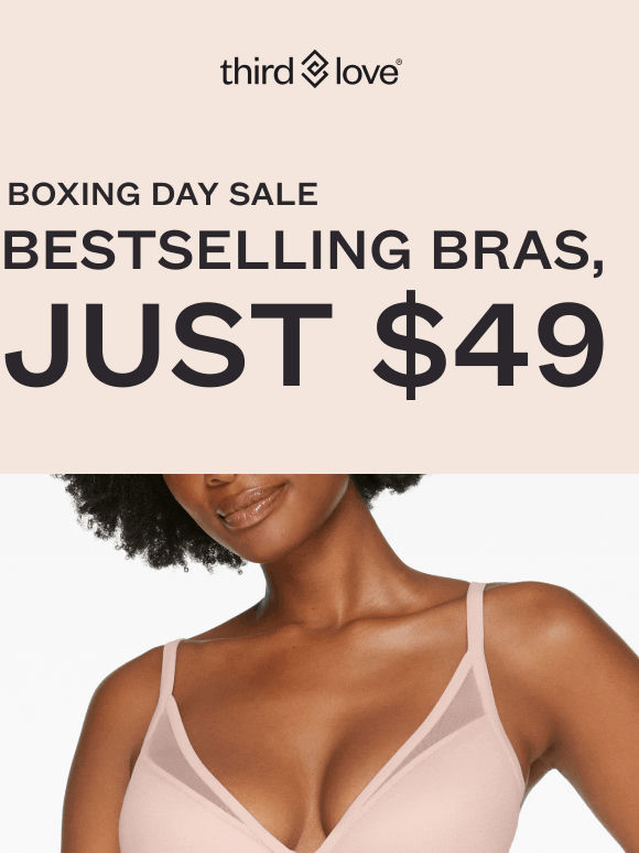 LAST CALL for $49 bras