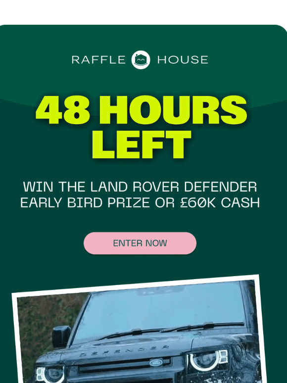 ⏰ 48h to go: The £60k Land Rover Defender