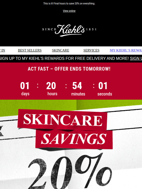 20% off Kiehl’s ends soon ​