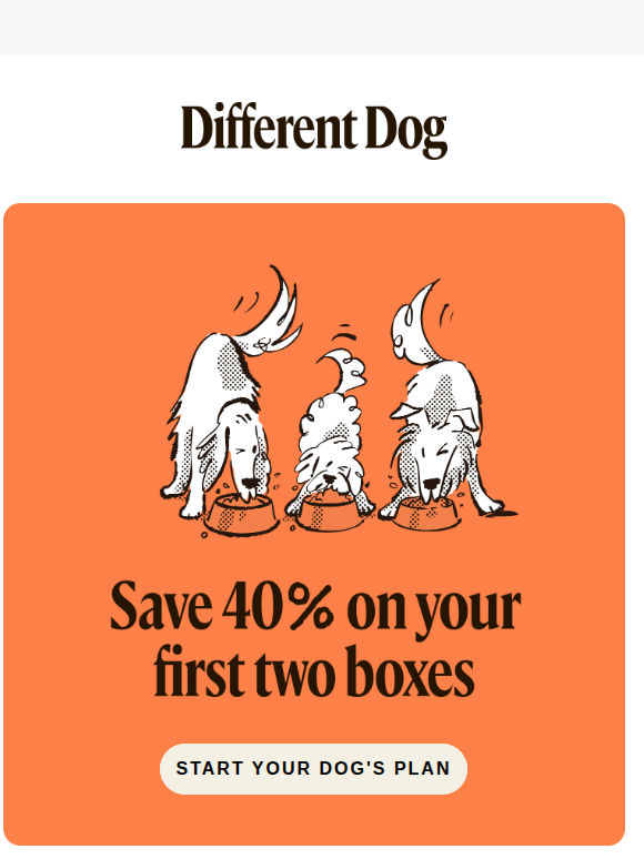 Save 40% on your first two boxes adam 🐶