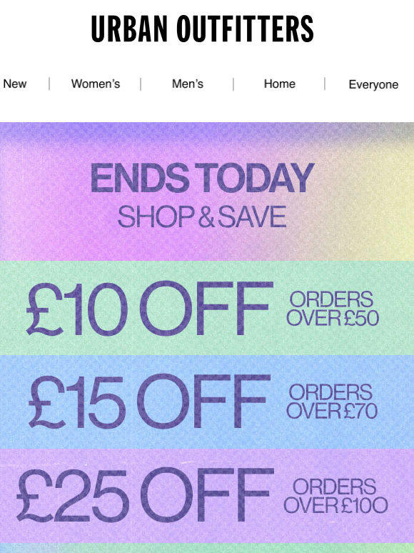 LAST CHANCE: get up to £25 OFF 🔊