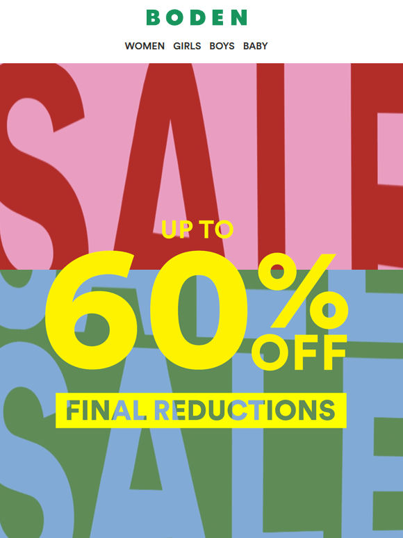Final reductions: up to 60% OFF