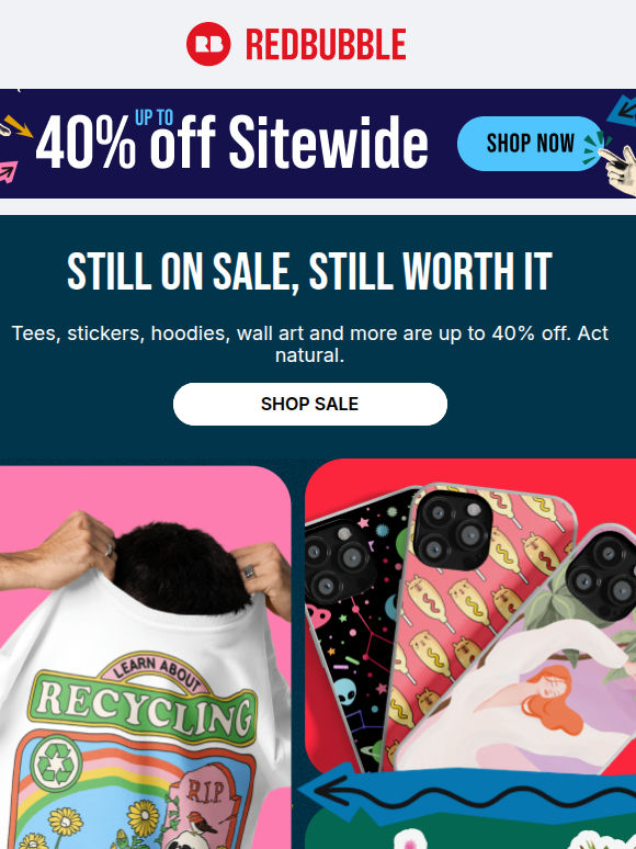 Don't Forget: Up to 40% off Sitewide 👀