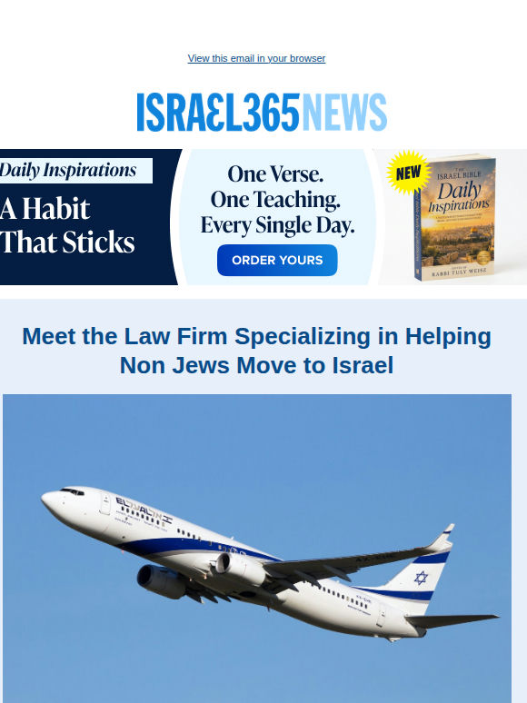 Meet the Law Firm Specializing in Helping Non Jews Move to Israel and Today's Top Stories