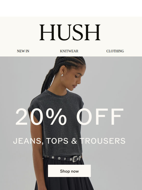 20% off jeans, tops & trousers