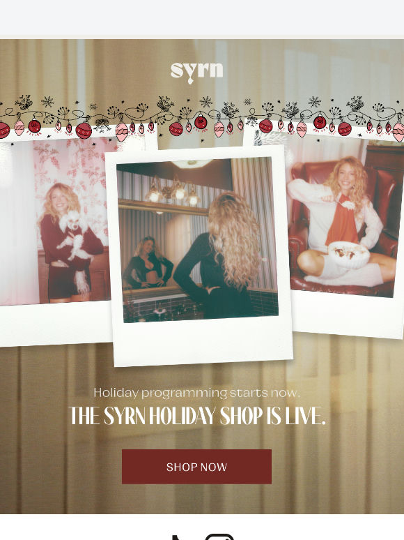 THE SYRN HOLIDAY SHOP IS OPEN