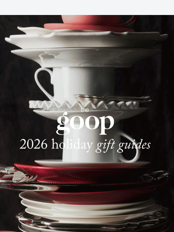 the 2026 goop gift guides
