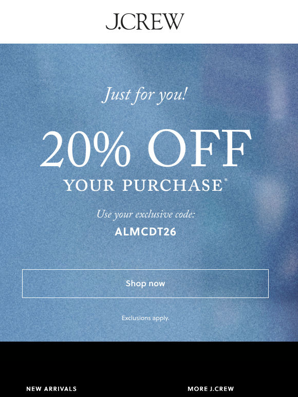Just for you: 20% off your purchase!