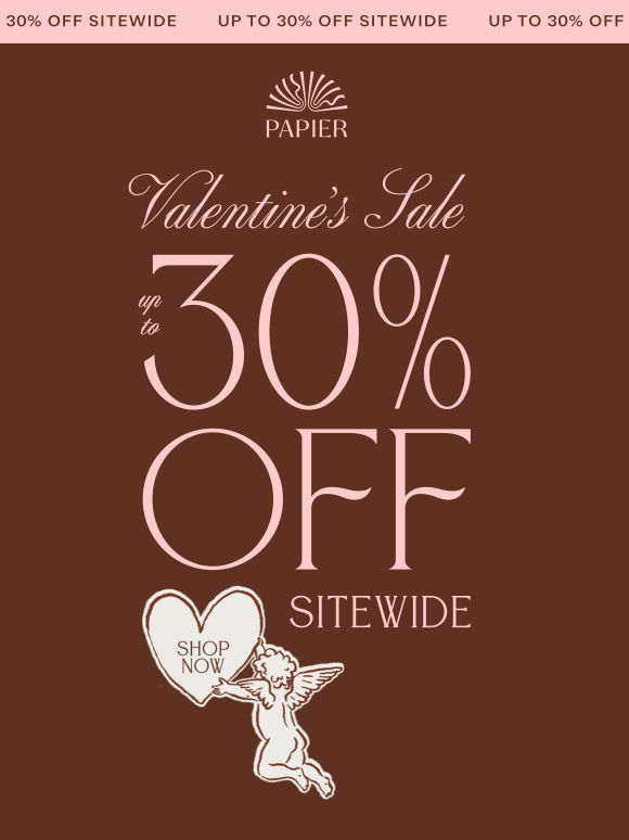 Valentine's Sale: Up to 30% off sitewide