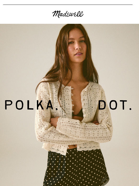 Polka dotted all over