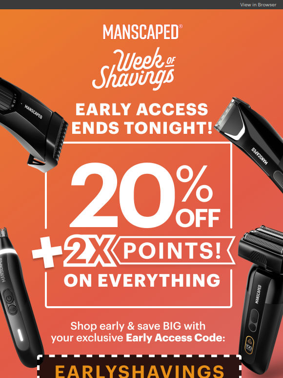 LAST DAY: 20% Off Early Access 🪒💰