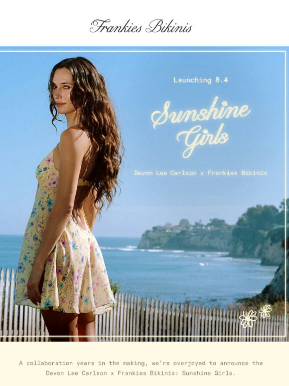 Devon Lee Carlson x Frankies Bikinis: Sunshine Girls