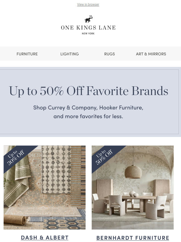 Currey & Company, Hooker Furniture & Bernhardt Furniture — Up to 50% Off