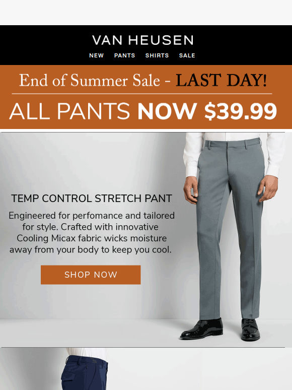Last Day: ALL Pants $39.99