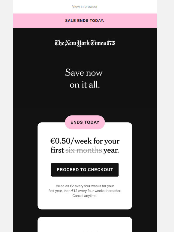 Anniversary Sale must end today: €0.50 a week.