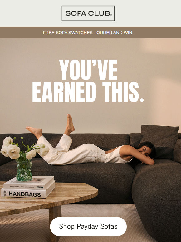 Payday's here. Your sofa's waiting