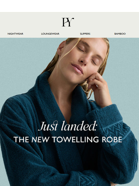 Just Landed: The new Towelling Robe