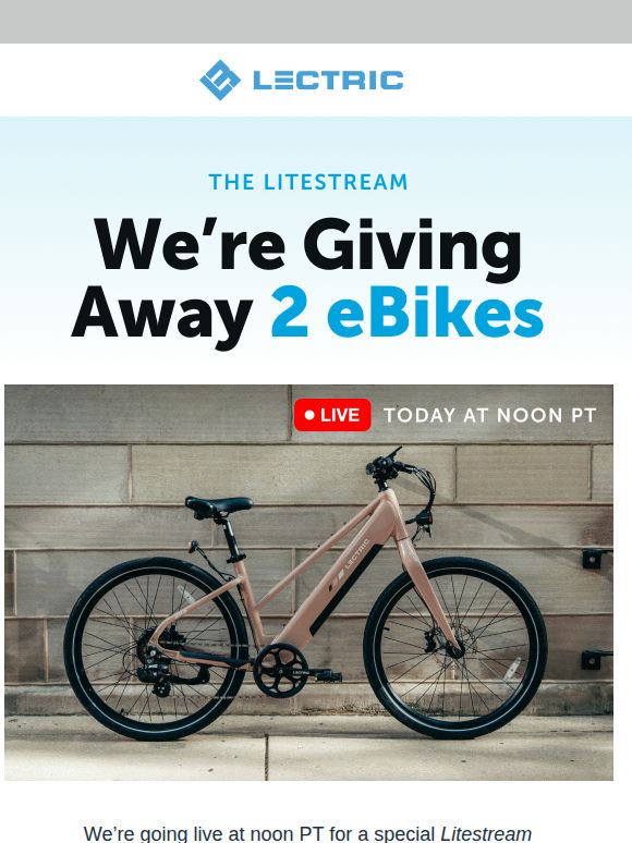 LIVE eBike Giveaway at Noon PT... You In?