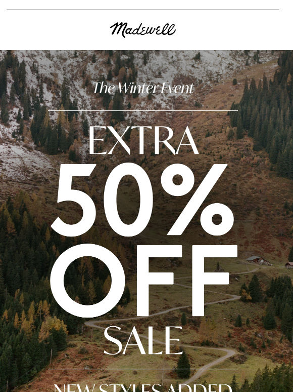Extra 50% off new styles added to sale