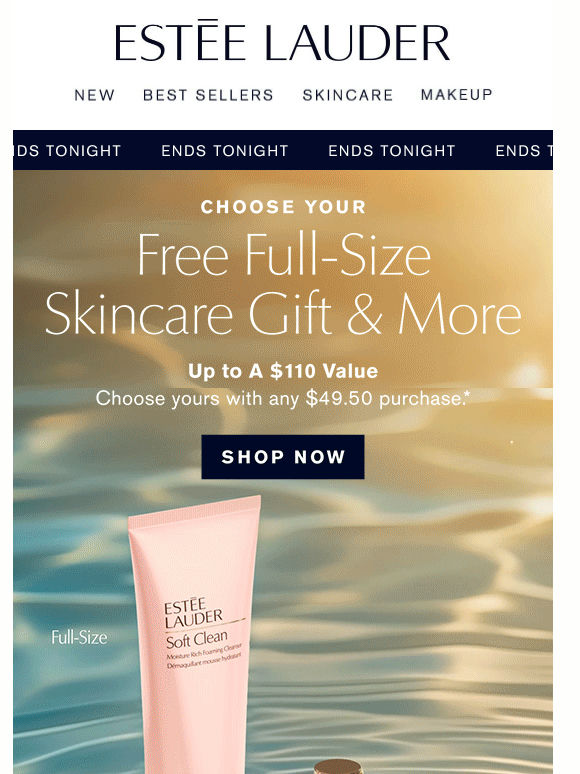 Last Day 🌟 Free Full-Size Skincare Gift & More, with your purchase.