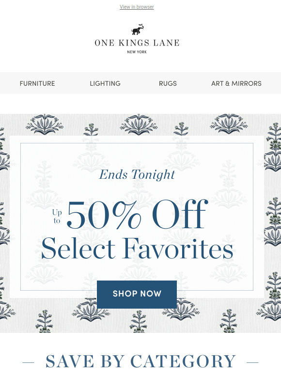 Up to 50% Off Furniture, Outdoor, Lighting — Ends Tonight