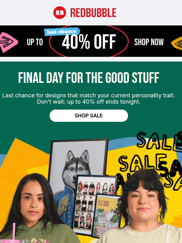 Last Day: Up to 40% off Sitewide 🛍️